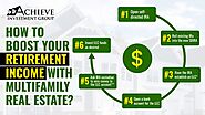 How to Boost Your Retirement Income With Multifamily Real Estate?