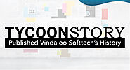 TycoonStory Published Vindaloo Softtech’s History - Vindaloo Softtech