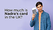 How Much is Nadra’s Card Fee in the UK?