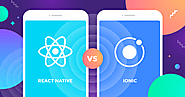 Ionic vs. React Native: Which one should you go for when Building a Mobile App?