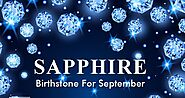 The Sapphire: Birthstone For September