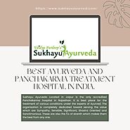 Best Ayurveda and Panchakarma Treatment Hospital