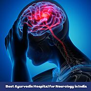 Best Ayurvedic Hospital for Neurology in India