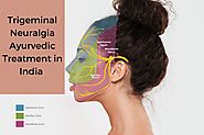 Trigeminal Neuralgia Ayurvedic Treatment in India