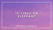 10 Lines on Elephant • 10 Lines Essay