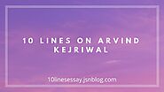 10 Lines on Arvind Kejriwal • 10 Lines Essay