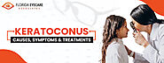 Keratoconus – Causes, Symptoms & Treatments – Florida Eyecare Associates