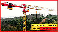 Everything To Know About Tower Crane