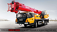 Types Of Mobile Crane Which Are Common At A Construction Site