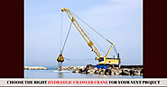 How to Choose the Right Hydraulic Crawler Crane for Your Next Project?