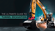 The Ultimate Guide to Tunnel Excavation