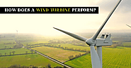 How does a Wind Turbine Perform?