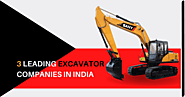 3 Leading Excavator Companies in India