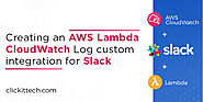 Creating an AWS Lambda CloudWatch Log custom integration for Slack