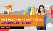 Top 5 cách tìm nguồn hàng từ Nhật bạn không nên bỏ qua