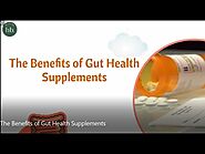 Knowing The Advantages of Using Gut Health Supplements