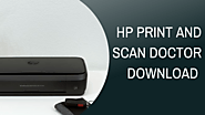 HP Print and Scan Doctor Download | HP Print & Scan Doctor not Working