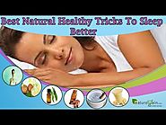 Best Natural Healthy Tricks to Sleep Better