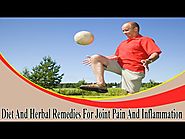 Diet And Herbal Remedies For Joint Pain And Inflammation