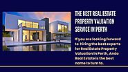 The Best Real Estate Property Valuation Service in Perth