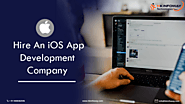 How to Hire An iOS App Development Company