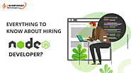 Here’s Everything You Should Know About Hiring Node JS Developers