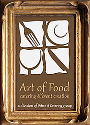 Art of Food - Catering & Event creation - Toronto / GTA