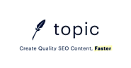 The Best SEO Content Optimization Tool - Topic