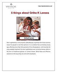 5 things about Ortho K Lenses