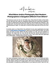 What Makes Ambica Photography Best Newborn Photographers in Bangalore Different From Others?