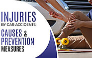 Common Injuries Caused By Car Accidents & Prevention Measures