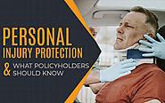 Personal Injury Protection: What Insurance Policyholders Must Know