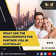 Partner Visa Requirements In Australia – Everything You Need To Know