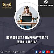 Work in the US with a Temporary visa
