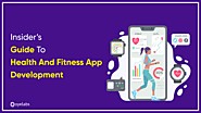 Insider's Guide To Health And Fitness App Development