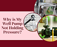 Reasons Why Well Pump Not Maintaining Pressure