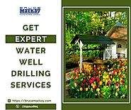 Get Expert Water Well Drilling Services