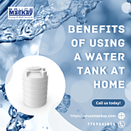 Benefits of Using a Water Tank at Home