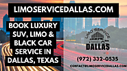 Book Luxury SUV, Limo & Black Car Service in Dallas, Texas