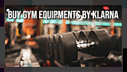 The Definitive Guide To Buying Gym Equipment By Klarna - Muscle Mad