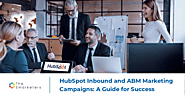 HubSpot Inbound and ABM Marketing Campaigns: A Guide for Success | Smarketers