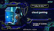 Will Cloud Gaming Work in India? Or Not?