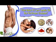 What Makes NF Cure Capsules The Best Wet Dreams Treatment?