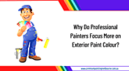 Why Do Professional Painters Focus More on Exterior Paint Colour?
