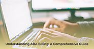 How ABA Billing Services help your with Insurance claims and streamline your Revnue Cycle Management
