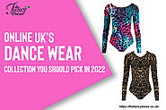 Online UK's Dancewear Collection You Should Pick In 2022