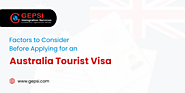 Things to Consider Before Applying for an Australia Tourist Visa