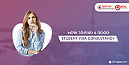 Tips to Find the Best Student Visa Consultancy