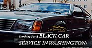 Searching For A Black Car Service in Washington?