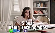 Top 5 Best Free Habit Tracking Apps For Android & iOS